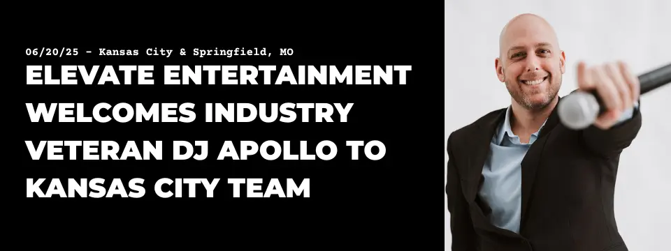 ELEVATE ENTERTAINMENT WELCOMES INDUSTRY VETERAN DJ APOLLO TO KANSAS CITY TEAM
